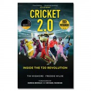 Cricket 2.0: Inside the T20 Revolution by Tim Wigmore & Freddie Wilde