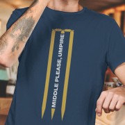 Middle Please, Umpire T-Shirt