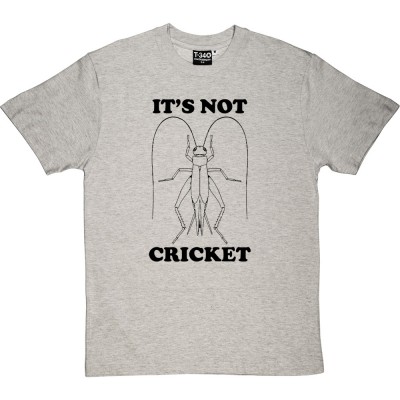 It's Not Cricket (Cricket)