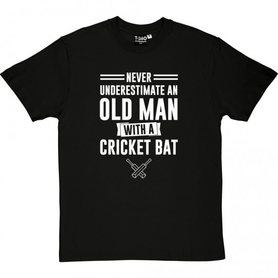 Never Underestimate An Old Man With A Cricket Bat T-Shirt