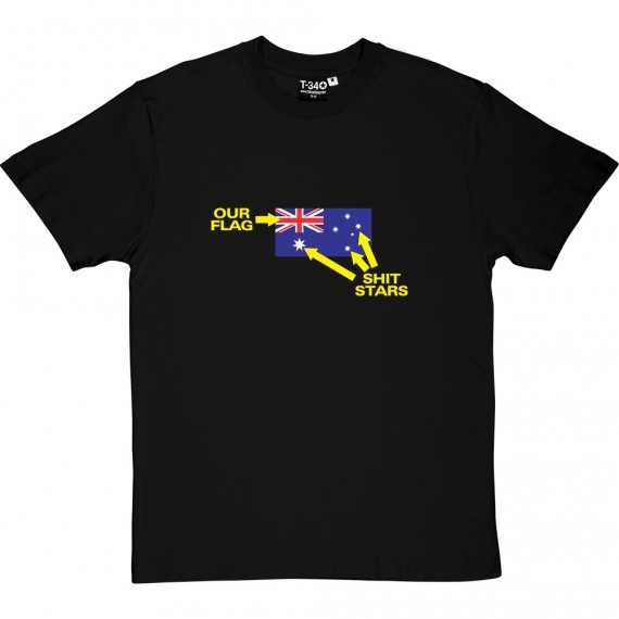 Get Your S--t Stars Off Our Flag (Uncensored) T-Shirt