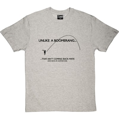 Unlike A Boomerang....