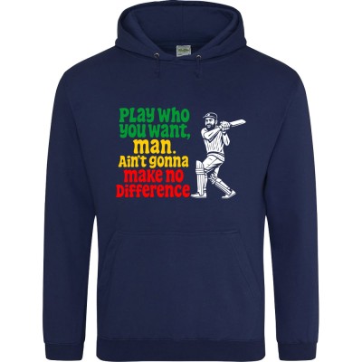 Viv Richards "Play Who You Want, Man..." Quote