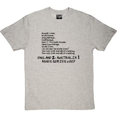 Your Boys Took One Hell Of A Beating: Ashes 2009