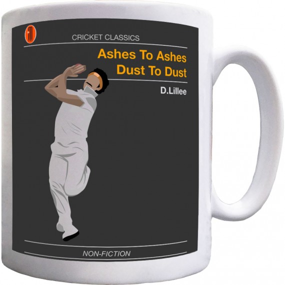 Ashes To Ashes, Dust To Dust... Ceramic Mug