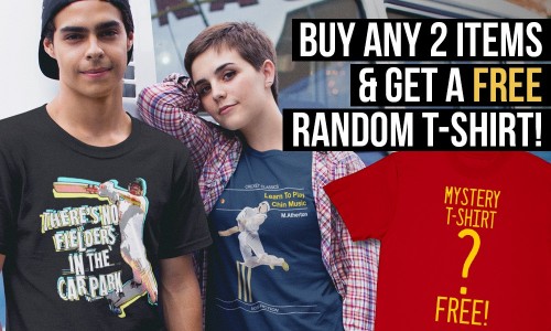 This Week Only: FREE T-Shirt with ANY Two Items Purchased!